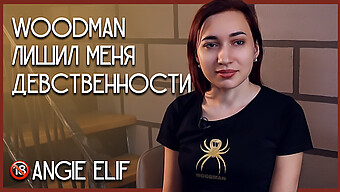 ประสบการณ์ทางเพศครั้งแรกของ Angie Elif กับ Woodman วัยรุ่นรัสเซียมือสมัครเล่น